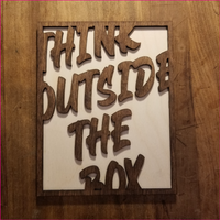 Think Outside the Box Wooden Sign